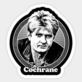 Tom Cochrane /\/\/ Retro Style Fan Art Design Sticker